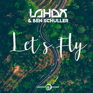 Lahox Ben Schuller - Lets Fly